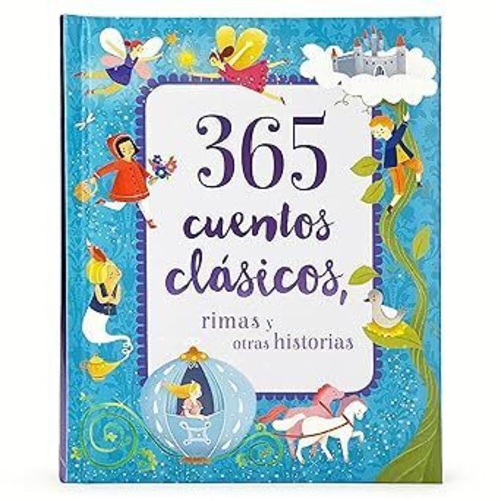 365 Cuentos Clasicos: Rimas Y Otras Historias Tesoro De Libro De Cuentos